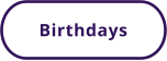 Birthdays