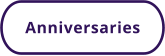 Anniversaries
