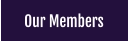 Our Members
