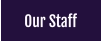 Our Staff