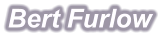 Bert Furlow