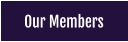 Our Members